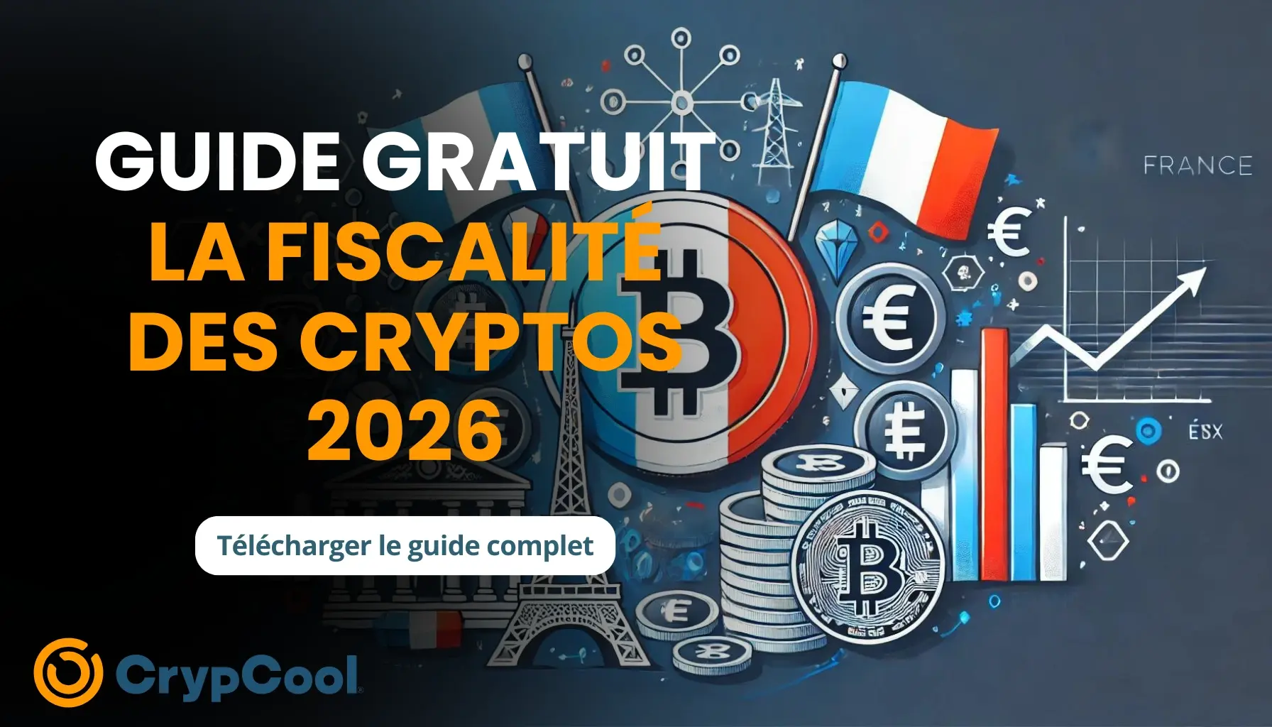 Guide Fiscalité des Cryptos 2026 – CryпCool